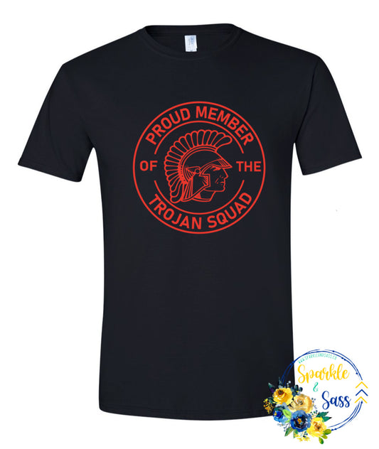 Proud Member of the Trojan Squad Tee